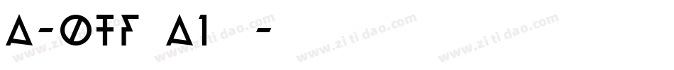 A-OTF A1明朝字体转换